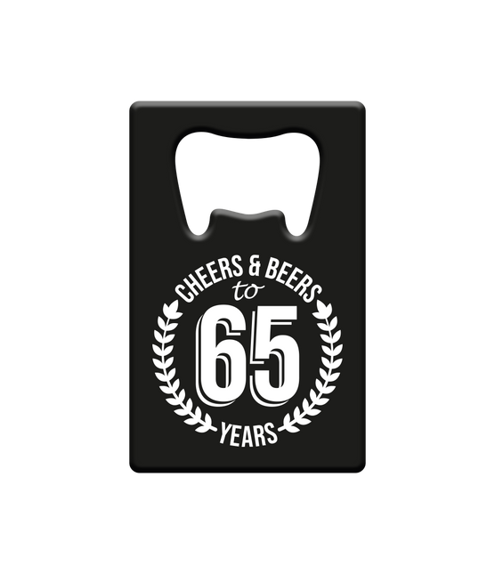 Abridor de cerveza 65 años Cheers & Beers